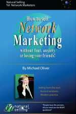 How To Sell Network Marketing Without Fear, Anxiety Or Losing Your Friends   Michael Oliver The Best Network Marketing Books 2011