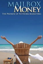 Mailbox Money The Promise Of Network Marketing   Richard Bliss Brooke The Best Network Marketing Books 2011