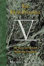The Fifth Principle The Secret To Network Marketing Greatness The Best Network Marketing Books 2011