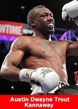 Professional Boxer Austin Dwayne Trout Joins Kannaway As Spokesperson
