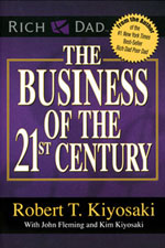 The Business of the 21st Century - Robert Kyosaki