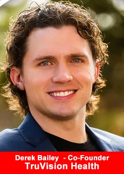 TruVision Health, co-fondatore, Derek Bailey
