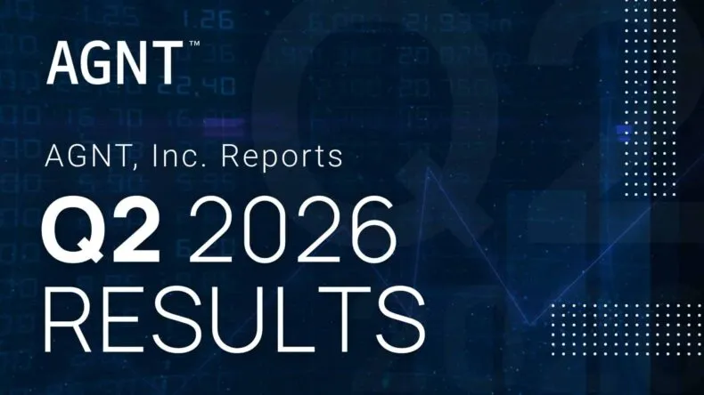 AGNT, Inc. Reports Q2 2026 Results