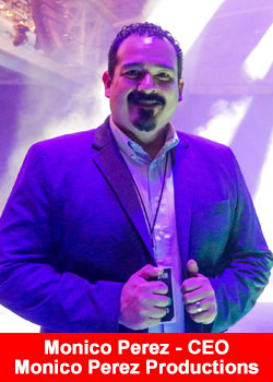 Monico Perez, CEO of Monico Perez Marketing Productions