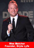 Wes Melcher, Founder of Bryte Lyfe