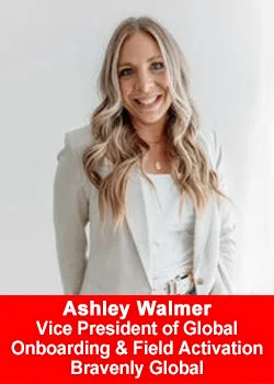 Ashley Walmer named Vice President of Global Onboarding & Field Activation for Bravenly Global