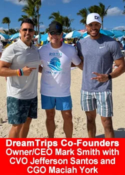 DreamTrips co-founders Mark Smith, Jefferson Santos, and Maciah York together during the DreamTrips 20th anniversary relaunch cruise