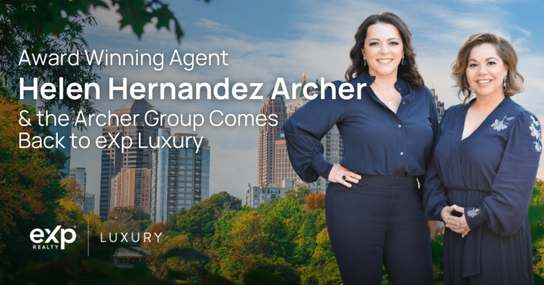 Helen Hernandez Archer and The Archer Group Bring Luxury Expertise and Award-Winning Leadership Back to eXp Realty