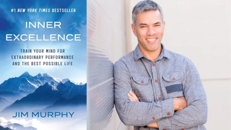 Jim Murphy, NY Times bestselling author of Inner Excellence