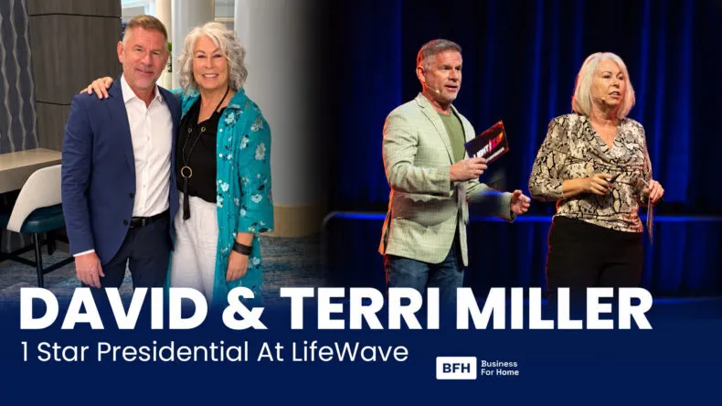 David and Terri Miller featured as LifeWave 1 Star Presidential leaders in a Business For Home banner