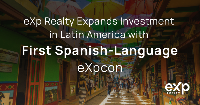 eXpcon Medellín 2027, eXp Realty's first Spanish-language eXpcon in Latin America
