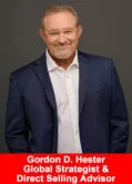 Gordon D. Hester, global strategist and direct selling advisor