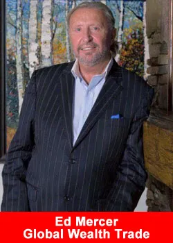 Ed Mercer, Commercio globale della ricchezza