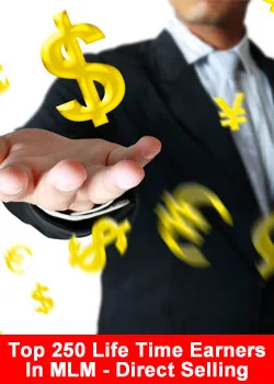 Top 250+ Life Time Earners In MLM