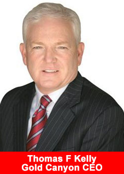 Tom Kelly, CEO, Gold Canyon