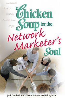 Chicken Soup For The Network Marketer's Soul