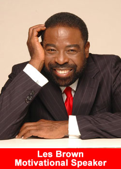 Les Brown, Motivational Speaker