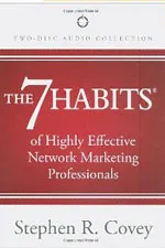 The 7 Habits of Highly Effective Network Marketing Professionals	Stephen R. Covey