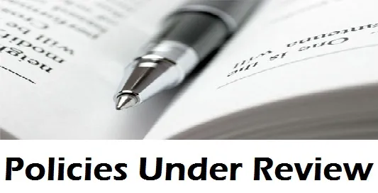 Policies under Review Policies under Review