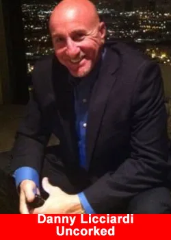 Danny Licciardi, Uncorked